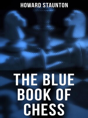 cover image of The Blue Book of Chess